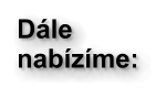 Dále nabízíme: